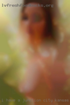 I have a  fetish for giving in Junction City, Kansas oral sex.